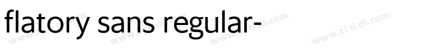flatory sans regular字体转换